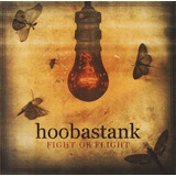 Cd Hoobastank Fight Or Flight Nuevo Y Sellado