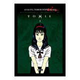 Manga Junji Ito, Terror Despedazado Num. 3/28 Tomie Vol. 1