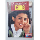 Livro Insight Guide - Chile (ingles) - Discovery Chanel [1999]