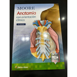 Moore Anatomía Con Orientación Clinica 9 Edición