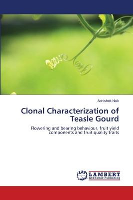 Libro Clonal Characterization Of Teasle Gourd - Abhishek ...