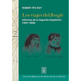 Los Viajes Del Beagle - Fitz Roy, Robert