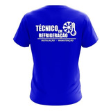 Camiseta Técnico Em Refrigeração Uniforme Profissional