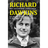 Una Curiosidad Insaciable, De Dawkins, Richard. Editorial Tusquets, Tapa Blanda En Español, 2019