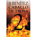 Caballo De Troya 2. Masada - J. J. Benítez