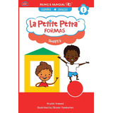 Libro: Formas: Shapes (la Petite Pétra (spanish-english)) (s