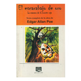 Escarabajo De Oro, El, De Poe, Edgar Allan. Editorial Grupo Cautivo Editor, Tapa Tapa Blanda En Español