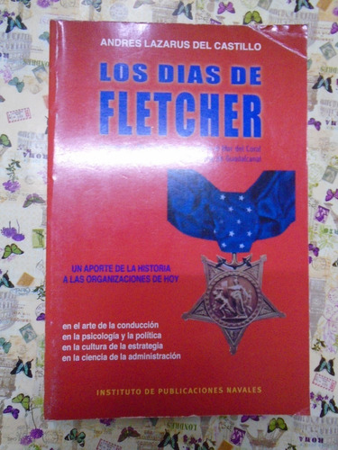 Los Días De Fletcher Lazarus Castillo Publicaciones Navales