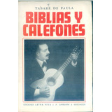 Biblias Y Calefones- Tabaré De Paula