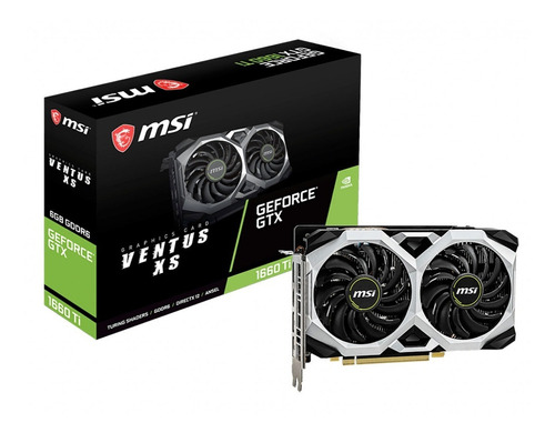 Gtx 1660 Ti 6gb Oc Nvidia Msi Ventus Xs Geforce 