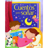 Cuentos Para Soñar-hoslet Barrios, Susana; Ilustrador-libsa