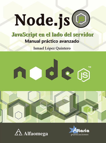 Node.js - Javascript En El Lado Del Servidor - Manual Practi