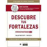 Descubre Tus Fortalezas: Strengthsfinder 2.0, De Tom Rath., Vol. 1.0. Editorial Reverte, Tapa Blanda, Edición 1.0 En Español, 2022