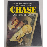 Asi Son Las Cosas, Chase