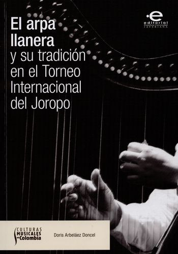 Libro Arpa Llanera Y Su Tradición En El Torneo Internaciona