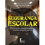 Seguranca Escolar: Seguranca Escolar, De Racorti, Valmor Saraiva. Editora Icone, Capa Mole, Edição 1 Em Português, 2023