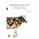 Libro Deberiamos Comer Carne ? - Smil, Vaclav