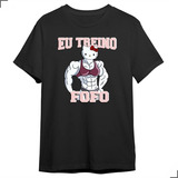 Camiseta 100% Algodão Frase Eu Treino Fofo Fitnes Academia