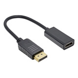 Adaptador Convertidor Display Port A Hdmi Full Hd 1080p 60hz