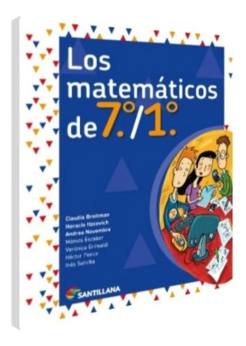 Los Matemáticos De 7º / 1º - Santillana