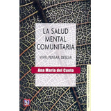La Salud Mental Comunitaria - Ana María Del Cueto