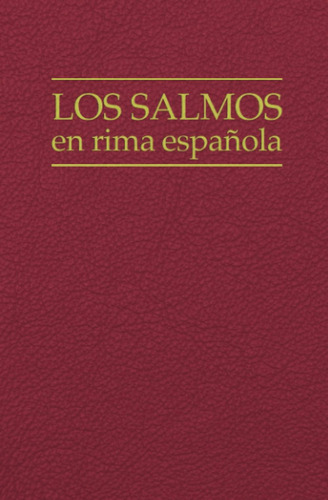 Libro: Los Salmos En Rima Española: Con Las Partituras De La