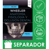 Wheeler / Anatomía, Fisiología Y Oclusión Dental / Original