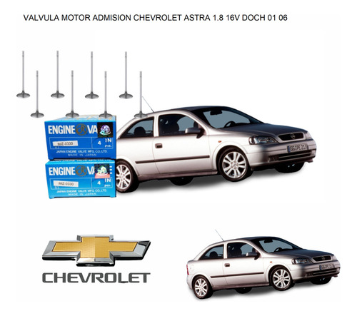 Valvula Motor Admision Chevrolet Astra 1.8 16v Doch 01 06 Foto 2