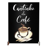 Plaquinha Decorativa Cantinho Do Café Enfeite Cozinha