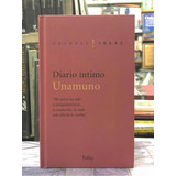Diario Íntimo - Miguel De Unamuno - Memorias - Folio - 2007