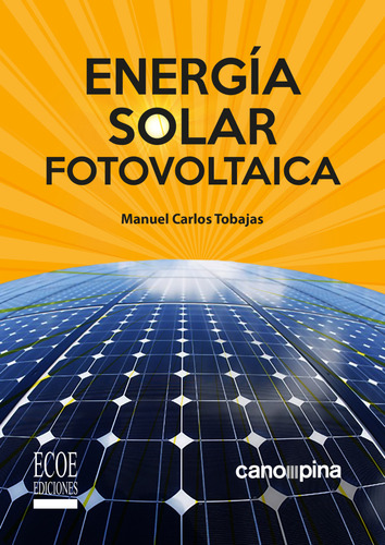 Energía Solar Fotovoltaica ( Libro Nuevo Y Original )