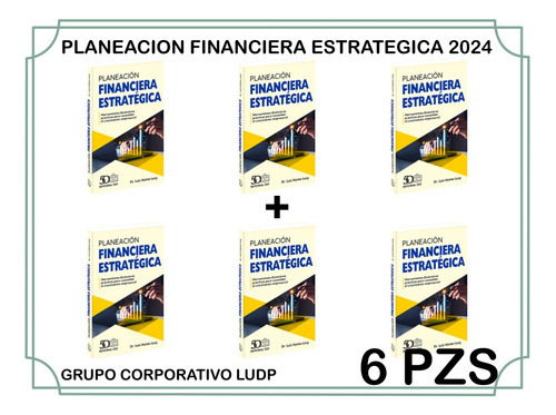 Planeacion Financiera Estrategica Isef 2024 (6 Piezas)