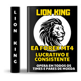 Lion King Robô Mt4 Para Forex - Média 10% Mês E Baixo Risco