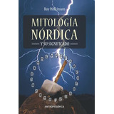 Mitologia Nordica Y Su Significado - Wilkinson, Roy, De Wilkinson, Roy. Editorial Independently Published En Español