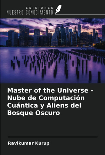 Libro: Master Of The Universe - Nube De Computación Cuántica