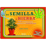 Libro De Semilla A Hierba [ Guia Cultivo Marihuana ] 