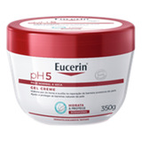Eucerin Ph 5 - Gel Creme Facial 350g
