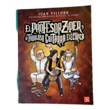 Profesor Ziper Fabulosa Guitarra Electrica Juan Villoro Fce