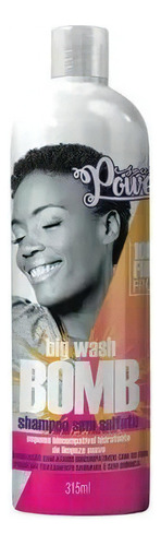 Shampoo Sem Sulfato Soul Power Big Wash Bomb 315ml