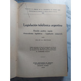 Legislación Telefonica Argentina. Julio A. Decoud. Ian 002