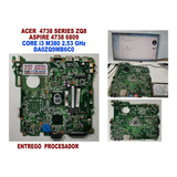Acer 4738 Da0zq9mb6c0 Tarjeta Ok Core I3
