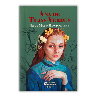 Libro Ana De Tejas Verdes, De Lucy Maud Montgomery. Editorial Mirlo, Tapa Dura (2025) | Meses sin interés