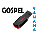 Pen Drive Ritmos Gospel Evangelicos Igreja Todos Os Yamaha 