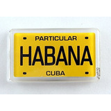 Imán Decorativo ''habana Cuba - Placa De Matrícula''