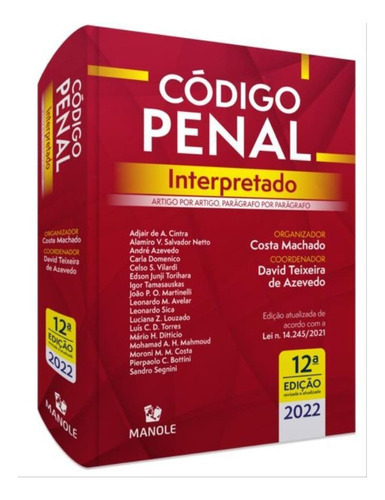 Código Penal Interpretado - 12ed/22 - Artigo Por Artigo, ..., De Nan. Editora Manole, Capa Mole Em Português, 22