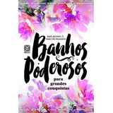 Livro Banhos Poderosos Para Grandes Conquistas