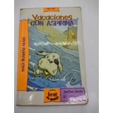 Vacaciones Con Aspirina - Araoz - Leer Es Genial - Usado