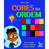 Cores Na Ordem: Cores Na Ordem, De Leite, Lidiane. Editora Matrix, Capa Mole, Edição 1 Em Português, 2023