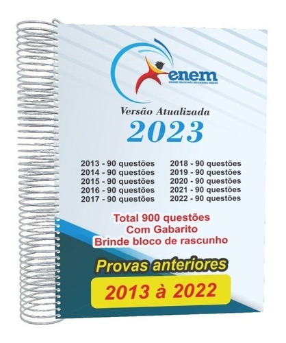 Apostila Enem 2023 - Provas Anteriores 2013 A 2022 + Gabarito Oficial - 900 Questões + Bloco De Rascunho De Presente