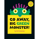 Go Away Big Green Monster - Hb - Emberley Ed